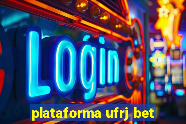 plataforma ufrj bet